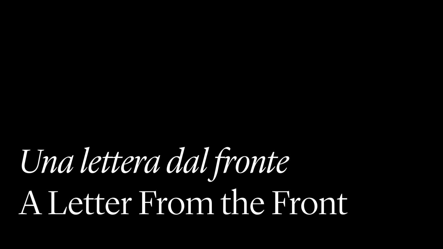 A Letter From the Front - Castello di Rivoli